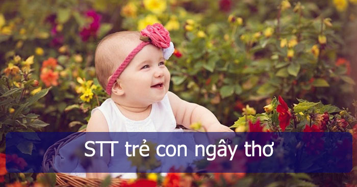 STT trẻ con ngây thơ Status hài hước về trẻ con HoaTieu vn