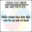 Công văn 487/2013/TCT-CS