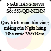 Quyết định 563/2013/QĐ-NHNN