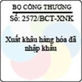 Công văn 2572/BCT-XNK