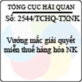 Công văn 2544/TCHQ-TXNK