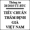Thông tư ban hành tiêu chuẩn thẩm định giá Việt Nam số 28/2015/TT-BTC