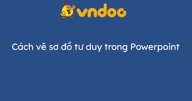 Cách thêm hiệu ứng cho sơ đồ tư duy trên PowerPoint như thế nào?