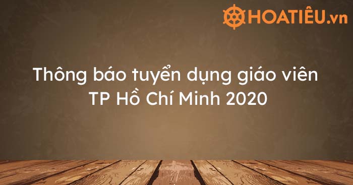 TPHCM tuyển dụng 456 giáo viên và 58 nhân viên trường học