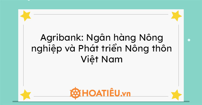 Ngân hàng Nông nghiệp và Phát triển Nông thôn Việt Nam