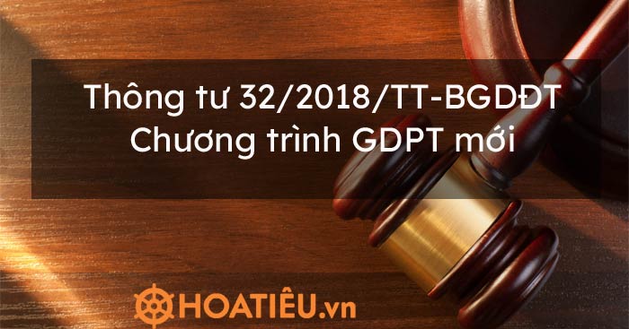 Thông tư 32/2018/TT-BGDĐT về Chương trình giáo dục phổ thông mới