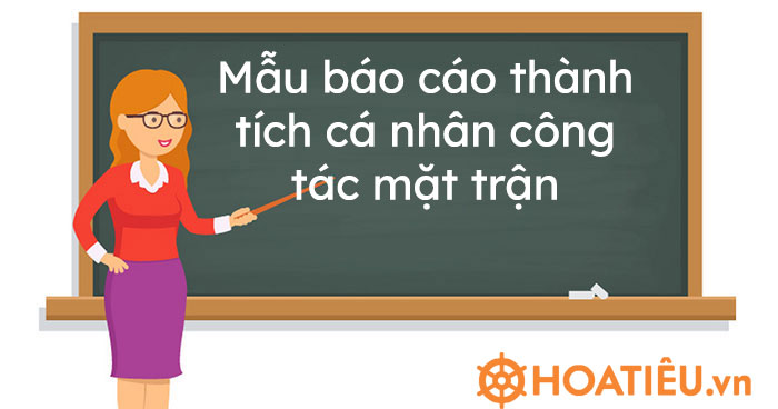 Mẫu Báo Cáo Thành Tích Cá Nhân Công Tác Mặt Trận 2023 - Hoatieu.Vn