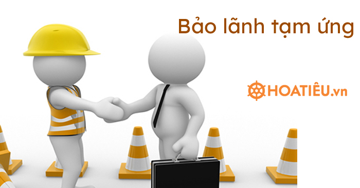 Quy định hiện hành về Bảo lãnh tạm ứng