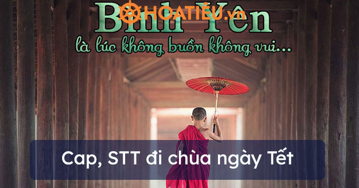 Cap, Stt Đi Chùa Đầu Năm 2023 - Status Đi Chùa Ngày Tết - Hoatieu.Vn