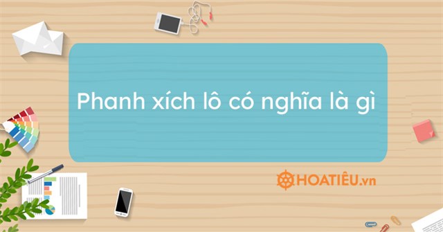 Phanh Xich Lo Nghĩa La Gi Hoatieu Vn