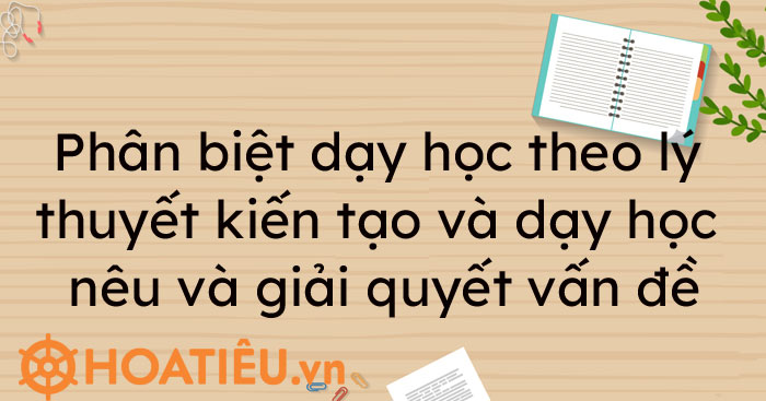 Lợi ích của việc sử dụng phương pháp dạy học kiến tạo trong quá trình giảng dạy? 
