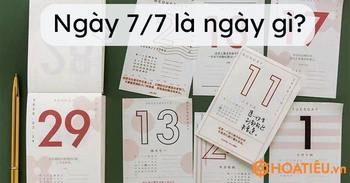 Tại sao ngày 7/7 dương lịch lại được coi là ngày lễ tình nhân?
