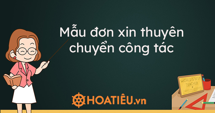 Đơn Xin Chuyển Trường của Giáo Viên - Hoatieu.vn