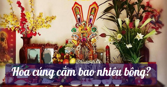 Hoa cúng cắm bao nhiêu bông? Chọn số hoa cúng ứng với năm sinh