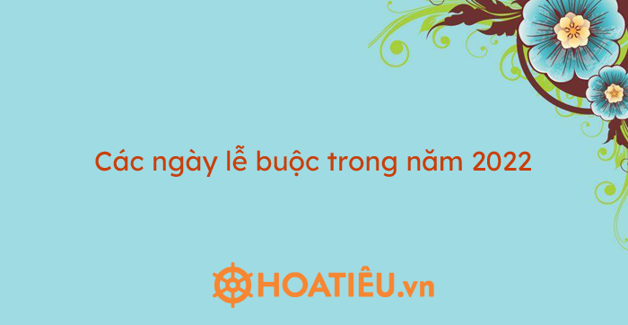 cac-ngay-le-buoc-trong-nam