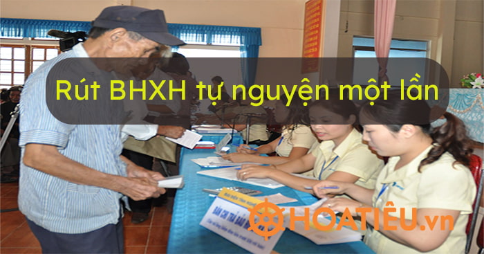 Rút bảo hiểm xã hội tự nguyện một lần được quy định chi tiết trong pháp luật Việt Nam.
