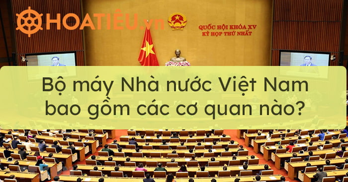 Hệ thống chính trị là gì Đặc điểm cấu trúc hệ thống chính trị