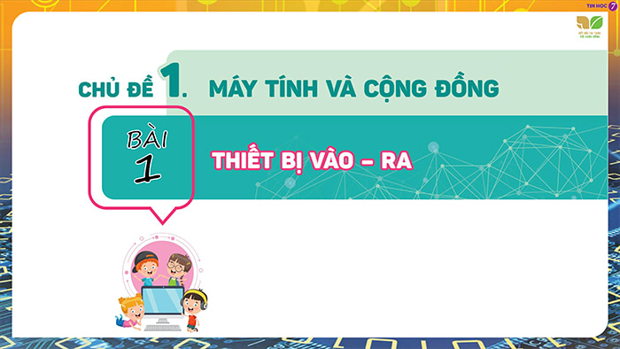 Giáo án Powerpoint môn Tin học 7 sách Kết nối tri thức 2024 - HoaTieu.vn