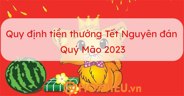 Mức tiền thưởng Tết Âm lịch 2023