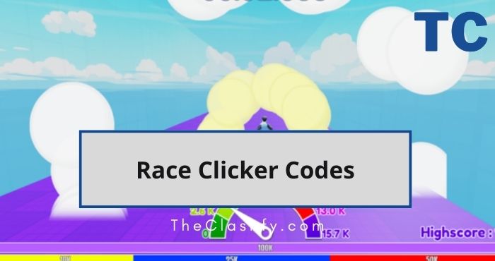 Code Race Clicker mới nhất 2023 - Cách nhập code nhanh