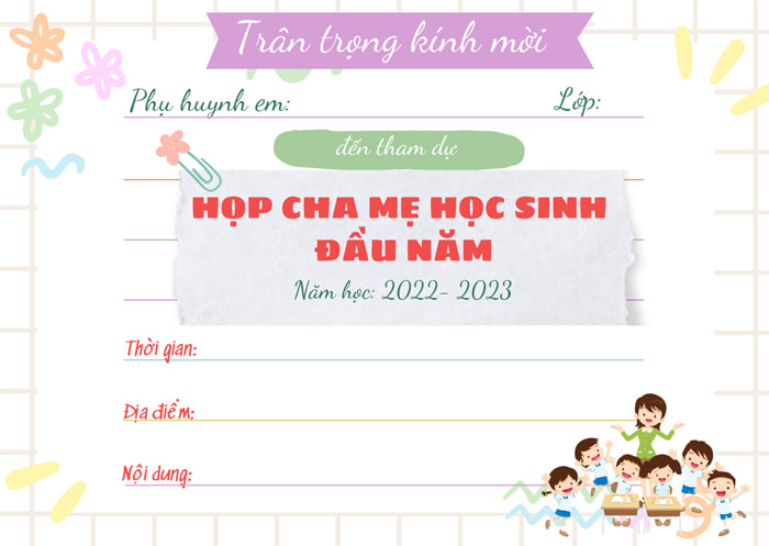 Đến tham dự cuộc họp phụ huynh đầu năm với giấy mời đẹp nhất dành cho năm học 2022-