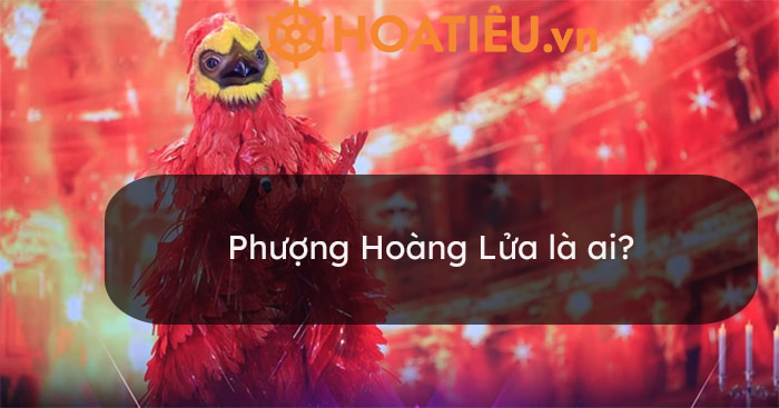 Phượng Hoàng Lửa là ai?