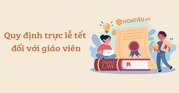 Quy định trực lễ tết đối với giáo viên