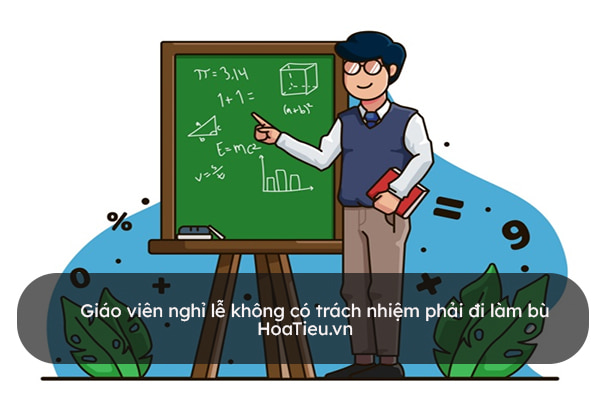 Những tiết dạy bù như vậy sẽ được xác định là thời gian làm thêm giờ