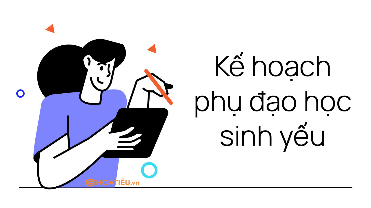 Kế hoạch phụ đạo học sinh yếu