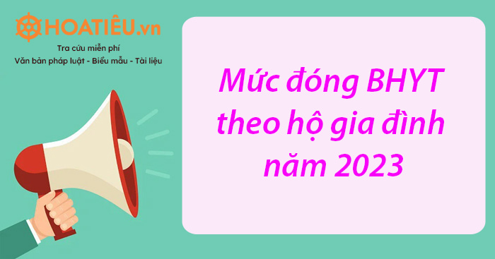 Mức đóng BHYT theo hộ gia đình 2023