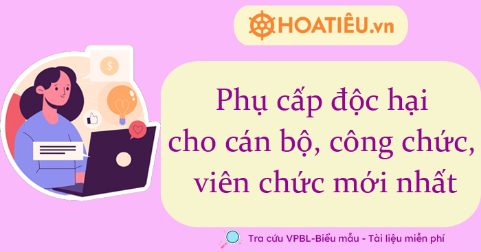 Quy định về phụ cấp độc hại 2023