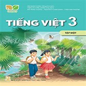 Bài tập cuối tuần Tiếng Việt lớp 3 sách Kết nối tri thức cả năm 2024
