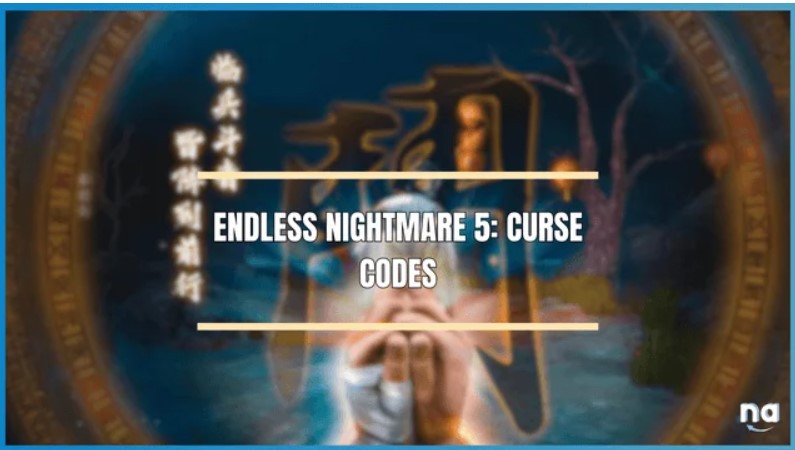 code Endless Nightmare 5 Code-endless-nightmare-5-1