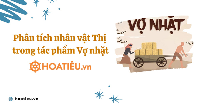 Phân tích nhân vật Thị tác phẩm Vợ Nhặt hay