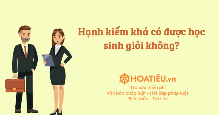 Hạnh kiểm khá có được học sinh giỏi không?