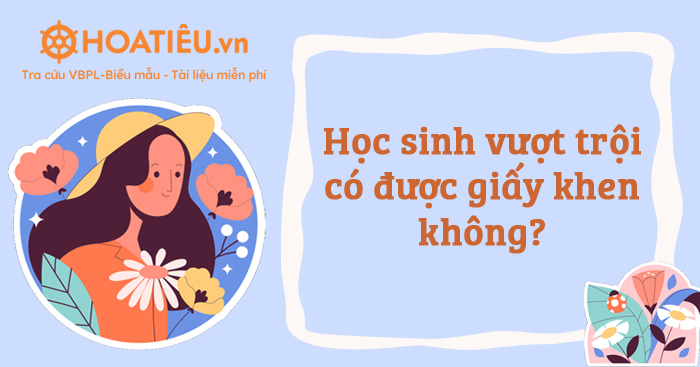 Học sinh vượt trội có được giấy khen không?