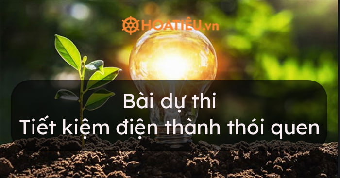 Thi viết Tiết kiệm điện thành thói quen