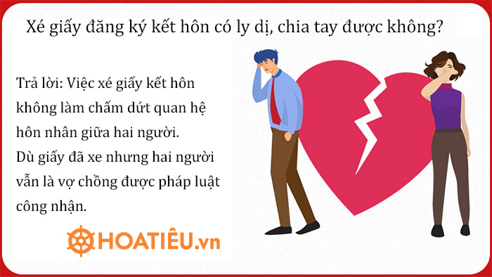Xé giấy đăng ký kết hôn có ly dị, chia tay được không?