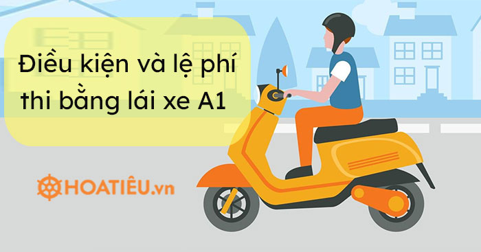Lệ phí thi bằng lái xe A1