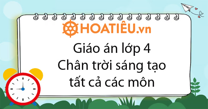 KHBD lớp 4 Chân trời sáng tạo