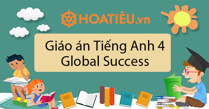 KHBD Tiếng Anh 4 Global Success theo CV 2345