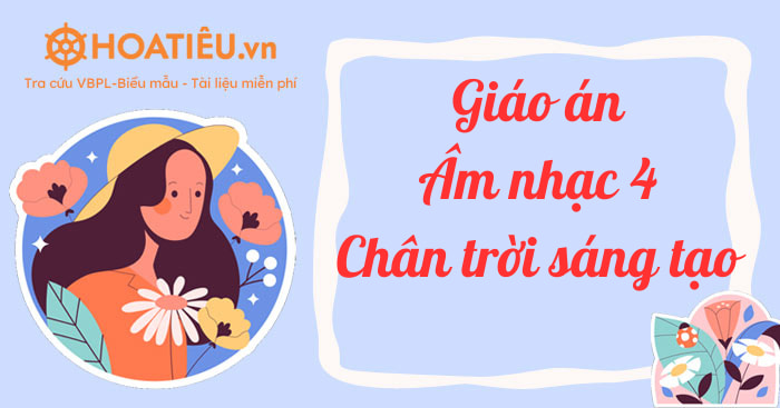 Giáo án lớp 4 môn Âm nhạc CTST
