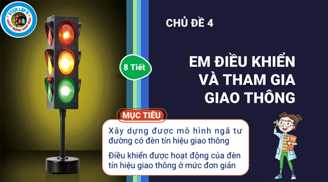 Giáo án STEM lớp 5: Em điều khiển và tham gia giao thông 