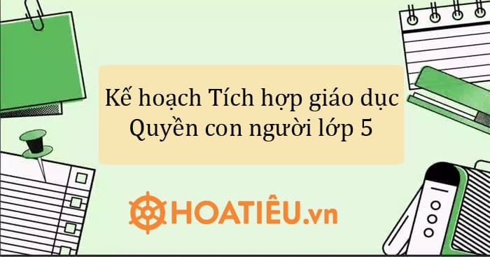  Địa chỉ Tích hợp nội dung Quyền con người lớp 5